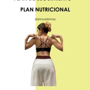 Plan de seguimiento + Plan nutricional con GLOWFIT